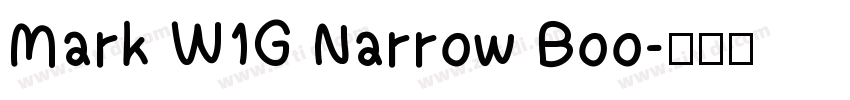 Mark W1G Narrow Boo字体转换